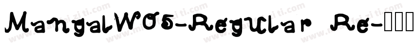 MangalW05-Regular Re字体转换